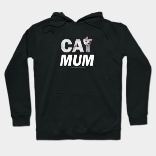 CAT MUM - siamese long hair cat oil painting word art Hoodie